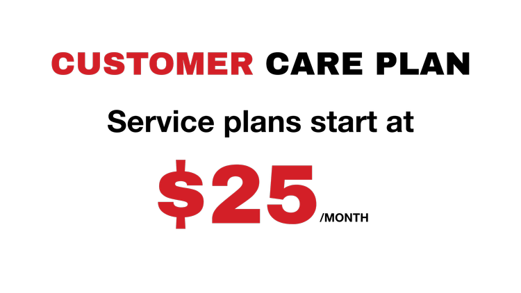 Customer Care Plan graphic showing service plans starting at $25 per month